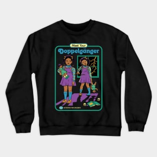 Meet Your Doppelgänger Crewneck Sweatshirt